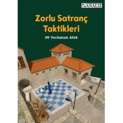 Zorlu Satranç Taktikleri