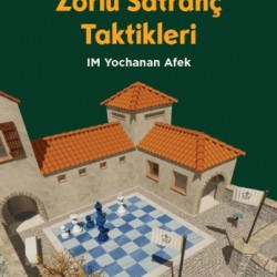 Zorlu Satranç Taktikleri