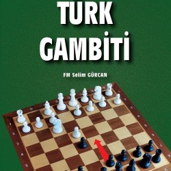 Satranç Açılışları - Türk Gambiti 