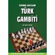 Satranç Açılışları - Türk Gambiti 