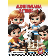 Alıştırmalarla Satranç 5 (618 Soru)