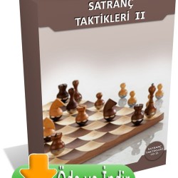 Satranç Taktikleri - 2 (Öde ve İndir)
